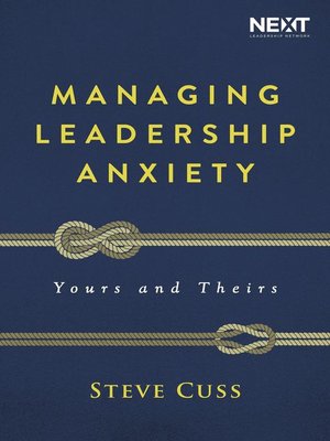 cover image of Managing Leadership Anxiety